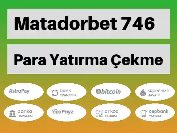 Matadorbet Para yatırma ve çekme 746